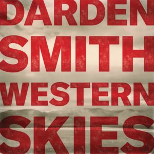 DARDEN SMITH – ‘Western Skies’ cover album