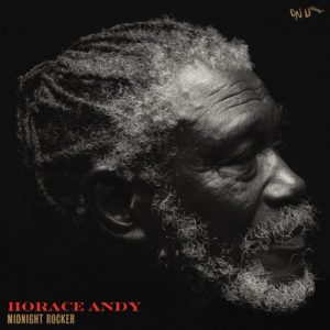 HORACE ANDY – ‘Midnight Rocker’ cover album