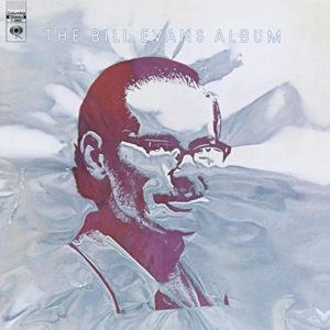 BILL EVANS- “The Bill Evans Album”