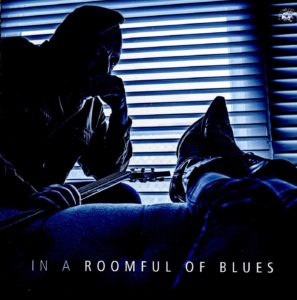 ROOMFUL OF BLUES- “In A Roomful Of Blues”