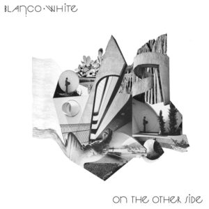 Cover album BLANCO WHITE - “On The Other Side”