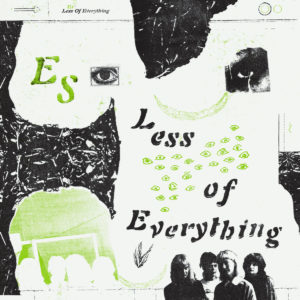 Cover album ES- “Less Of Everything”