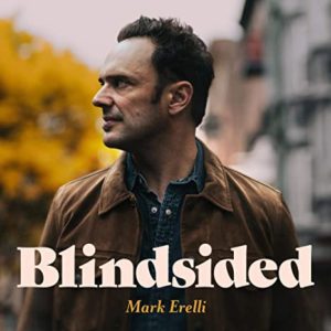 Cover album MARK ERELLI- “Blindsided”