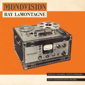 Cover album RAY LAMONTAGNE- “Monovision”