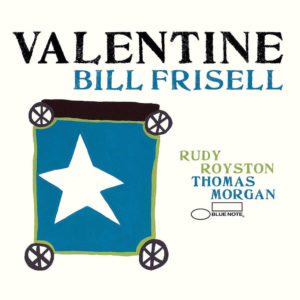 BILL FRISELL- “Valentine” cover album