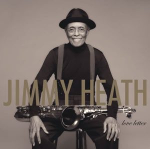 JIMMY HEATH- “Love Letter” cover album