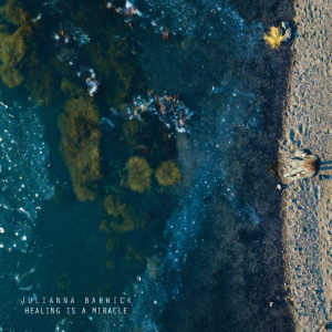 JULIANNA BARWICK- “Healing Is A Miracle” cover album