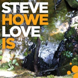 STEVE HOWE- “Love Is” cover album