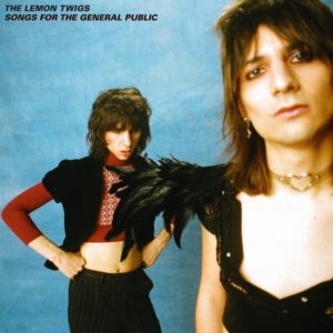 THE LEMON TWIGS- “Songs For The General Public” cover album