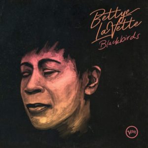 BETTYE LAVETTE- “Blackbirds” cover album