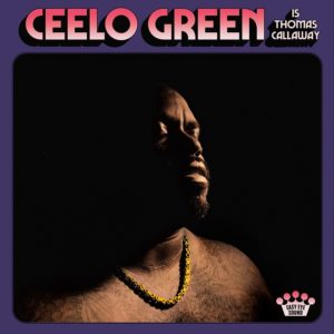 CEELO GREEN- “Is Thomas Calloway” cover album