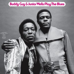 BUDDY GUY & JUNIOR WELLS- “Play The Blues” cover album