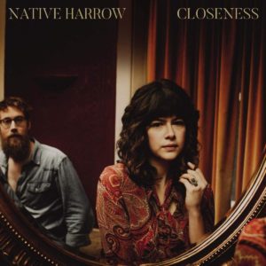 NATIVE HARROW: “Closeness” cover album