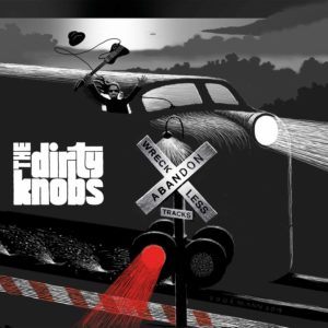 THE DIRTY KNOBS: “Wreckless Abandon” cover album