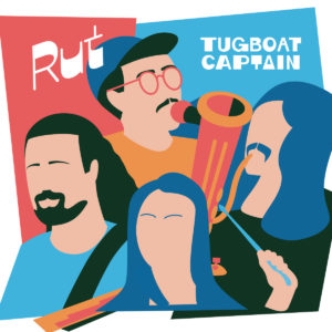 TUGBOAT CAPTAIN: “Rut” cover album