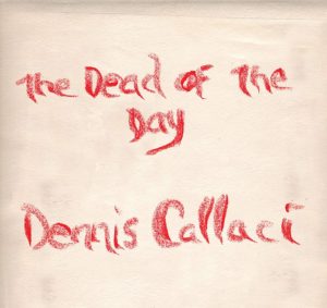 DENNIS CALLACI: “The Dead Of The Day” cover album