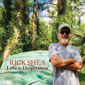 RICK SHEA: “Love And Desperation” cover album