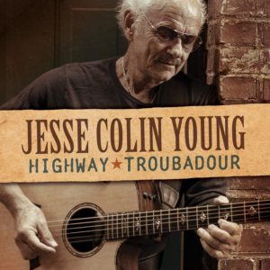 JESSE COLIN YOUNG: “Highway Troubadour” cover album