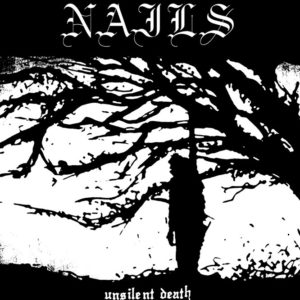 NAILS: “Unsilent Death” cover album