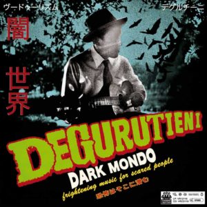 DEGURUTIENI: “Dark Mondo” cover album