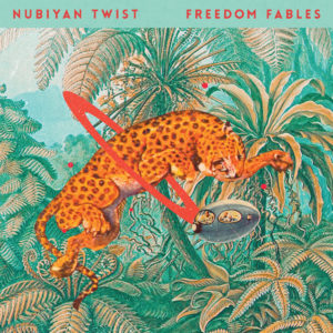 NUBYAN TWIST: “Freedom Fables” cover album