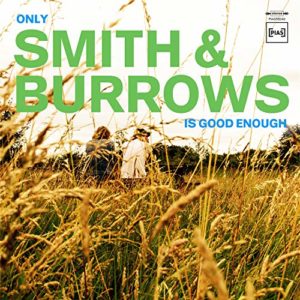 SMITH & BURROWS: “Only Smith & Burrows Is Good Enough” cover album