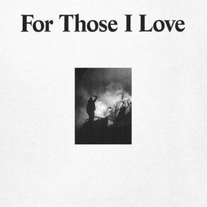 FOR THOSE I LOVE: “For Those I Love” cover album