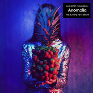 JANE GETTER PREMONITION: “Anomalia” cover album