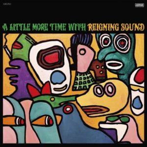 REIGNING SOUND: “A Little More Time With” cover album