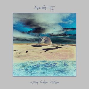 STEVE VON TILL: “A Deep Voiceless Wilderness” cover album