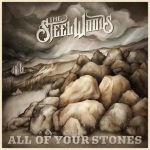 THE STEEL WOODS: “All Of Your Stones” cover album