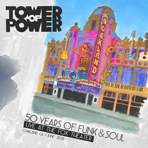 TOWER OF POWER: “50 Years Of Funk & Soul: Live At The Fox Theater” cover album