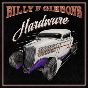 BILLY GIBBONS: “Hardware” cover album