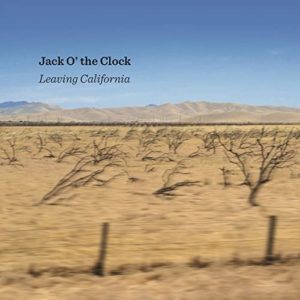 JACK O’ THE CLOCK – ‘Leaving California’ cover album