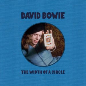 DAVID BOWIE – ‘The Width Of A Circle’ cover album