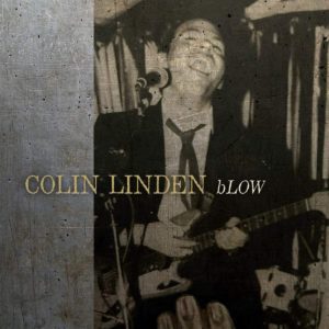 COLIN LINDEN ‘Blow’ cover album