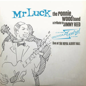 RONNIE WOOD AND THE RONNIE WOOD BAND – ‘Mr. Luck’ cover album