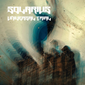 SOLARIUS – ‘Universal Trial’ cover album