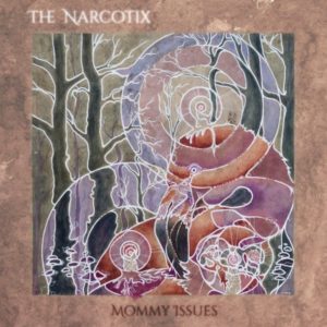 THE NARCOTIX – ‘Mommy Issues’ cover album