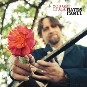 HAYES CARLL – ‘You Get It All’ cover album