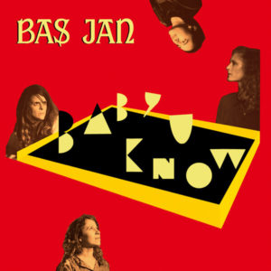 BAS JAN – ‘Baby U Know’ cover album