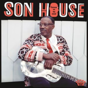 SON HOUSE – ‘Forever In My Mind’ cover album