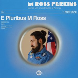 M ROSS PERKINS – ‘E Pluribus M Ross’ cover album