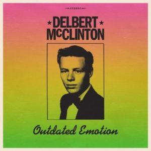DELBERT McCLINTON – ‘Outdated Emotion’ cover album