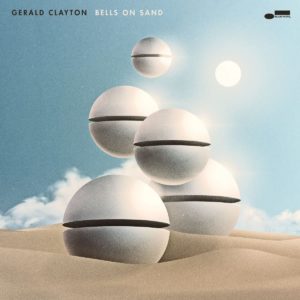 GERALD CLAYTON – ‘Bells On Sand’ cover album