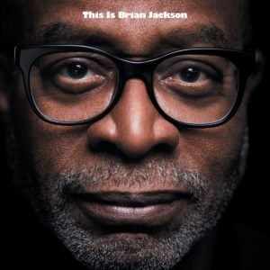 BRIAN JACKSON – ‘This is Brian Jackson’ cover album