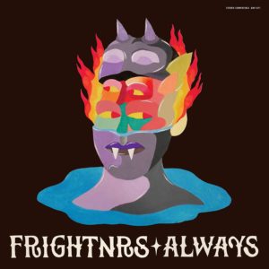FRIGHTNRS – ‘Always’ cover album