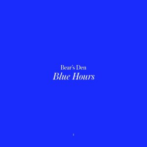 BEAR’S DEN – ‘Blue Hours’ cover album
