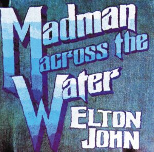 ELTON JOHN – ‘Madman Across The Water 50th anniversary edition’ cover album