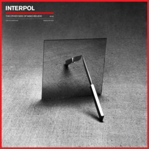 INTERPOL – ‘The Other Side Of Make Believe’ cover album